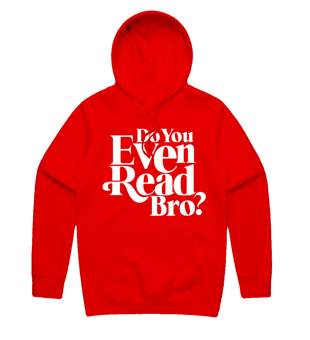 Do You Even Read Bro? Red Hoodie