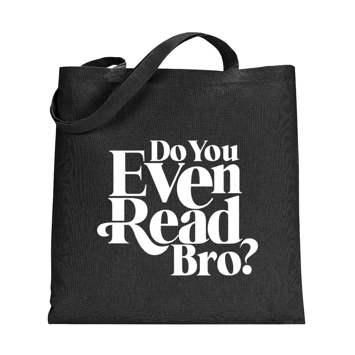 DYERB "Do You Even Read Bro?" Black Tote Bag